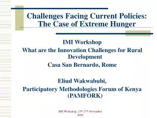 Challenges Facing Current Policies: The Case of Extreme Hunger