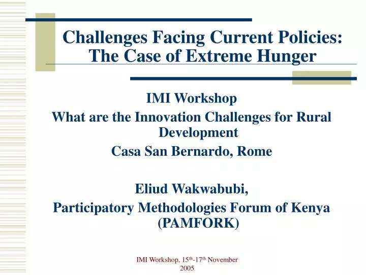 challenges facing current policies the case of extreme hunger