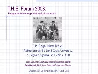 T.H.E. Forum 2003: Engagement+Learning+Leadership=Land-Grant