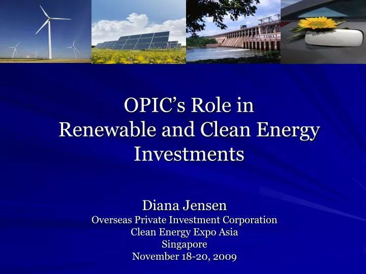 opic s role in renewable and clean energy investments