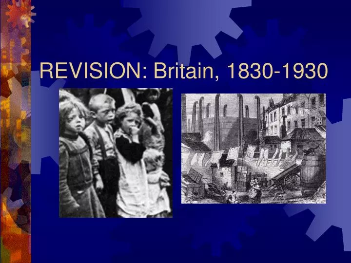 revision britain 1830 1930