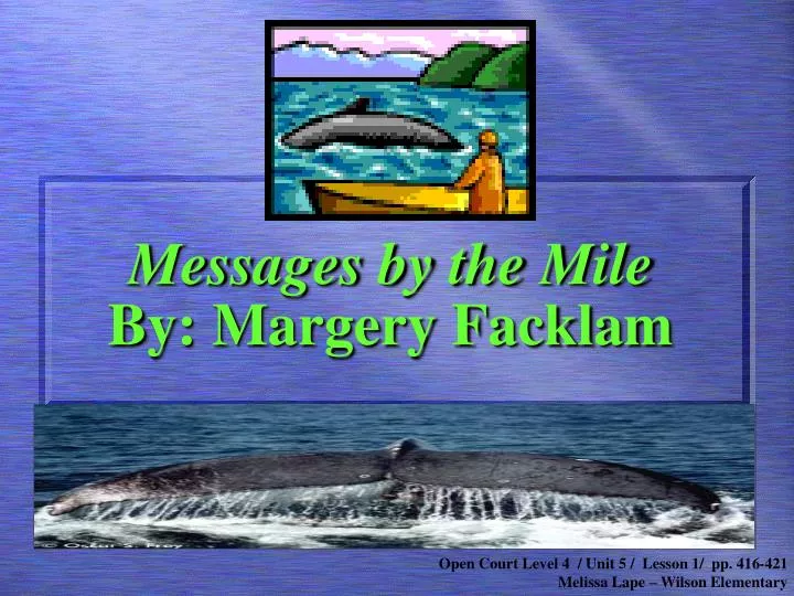 messages by the mile by margery facklam