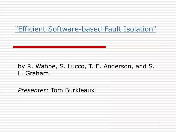 efficient software based fault isolation