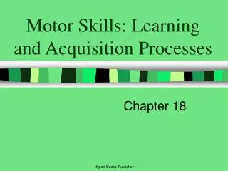 Motor Skills: Learning and Acquisition Processes