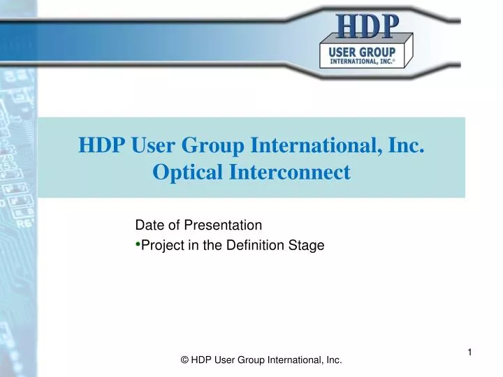 hdp user group international inc optical interconnect