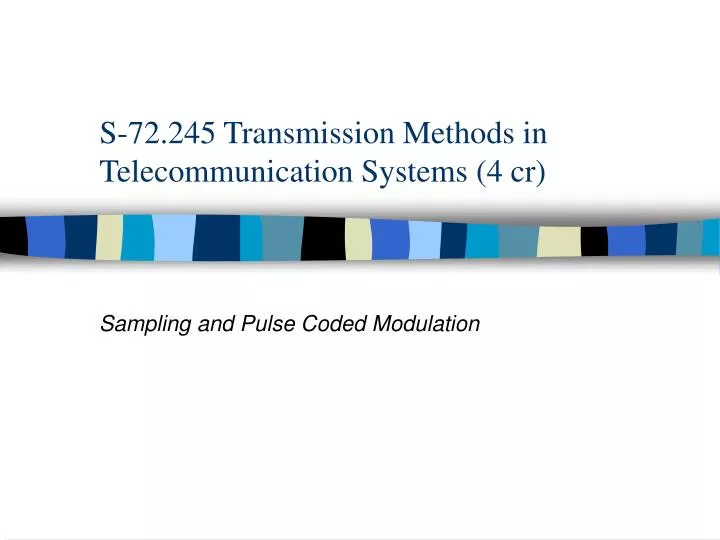 s 72 245 transmission methods in telecommunication systems 4 cr