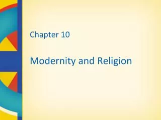 Chapter 10 Modernity and Religion