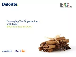 Leveraging Tax Opportunities with India: W hat you need to know !