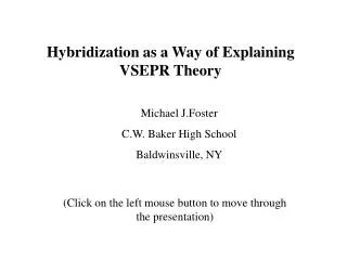 Hybridization as a Way of Explaining VSEPR Theory