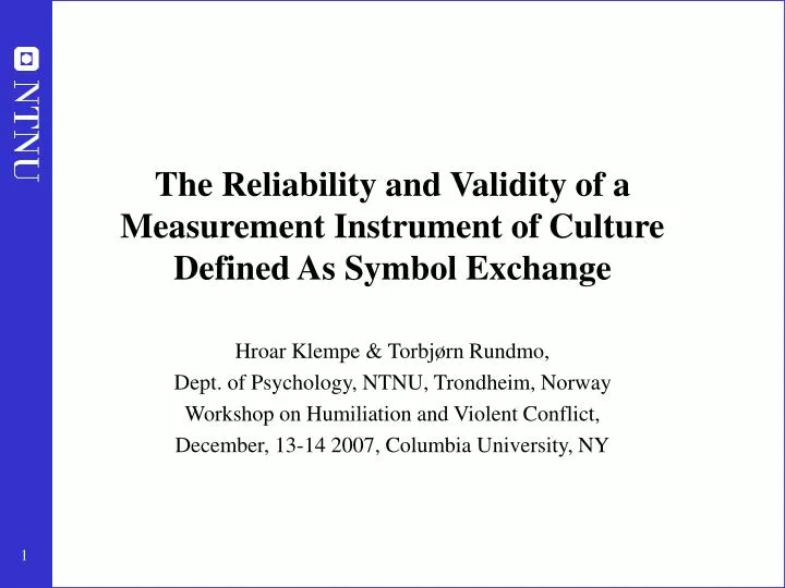the reliability and validity of a measurement instrument of culture defined as symbol exchange