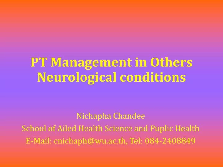 pt management in others neurological conditions