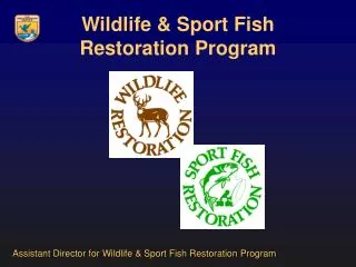Wildlife &amp; Sport Fish Restoration Program