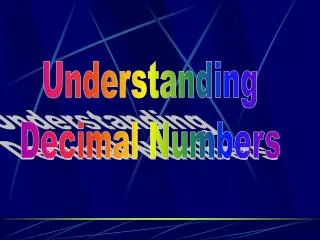 Understanding Decimal Numbers