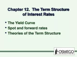 Chapter 12. The Term Structure of Interest Rates