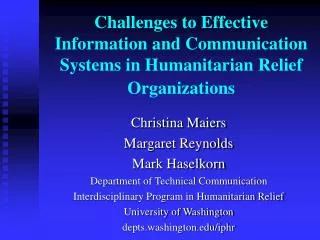 Challenges to Effective Information and Communication Systems in Humanitarian Relief Organizations