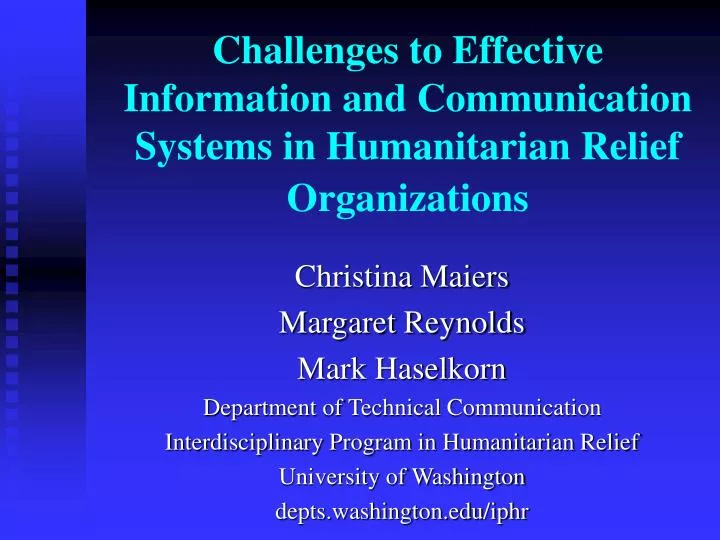 challenges to effective information and communication systems in humanitarian relief organizations