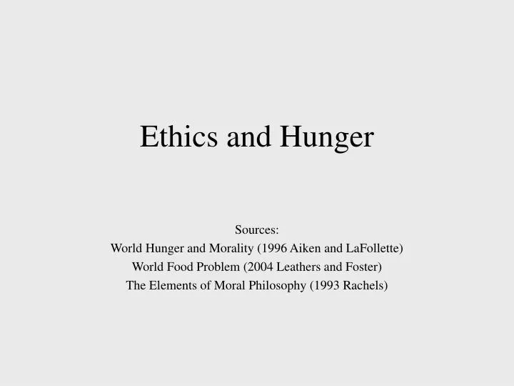 ethics and hunger