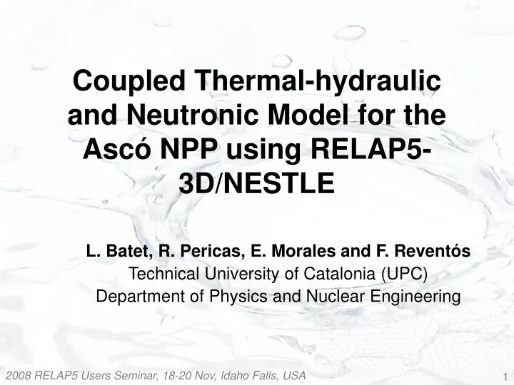 coupled thermal hydraulic and neutronic model for the asc npp using relap5 3d nestle