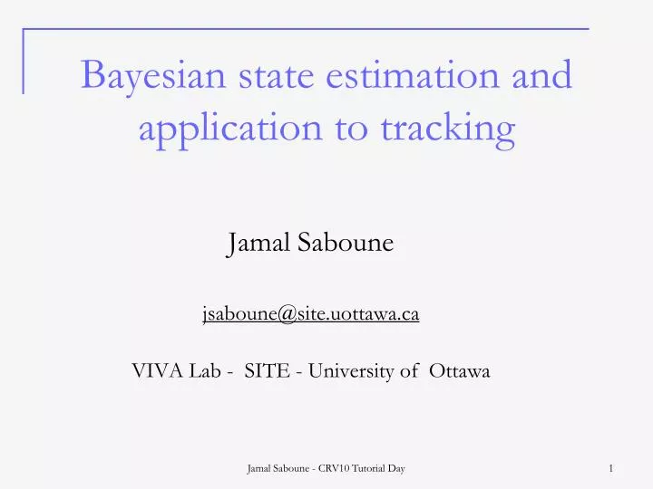 bayesian state estimation and application to tracking