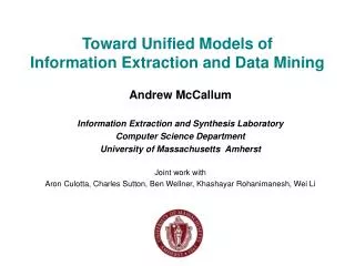 Toward Unified Models of Information Extraction and Data Mining