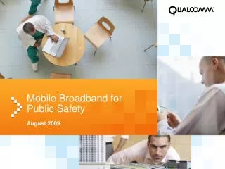 Mobile Broadband for Public Safety