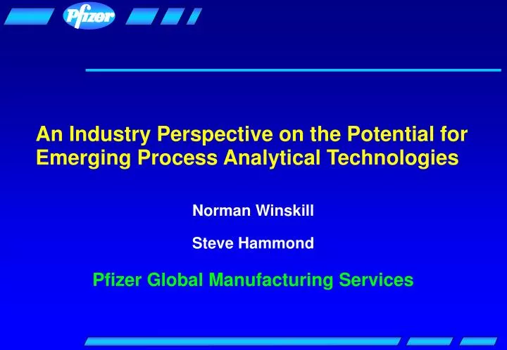 an industry perspective on the potential for emerging process analytical technologies