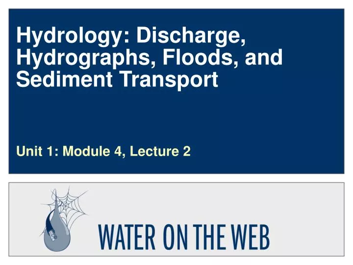 hydrology discharge hydrographs floods and sediment transport
