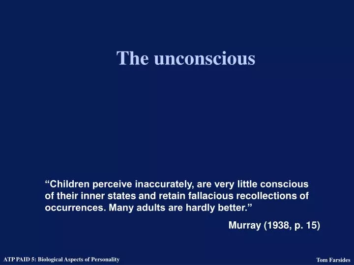 the unconscious