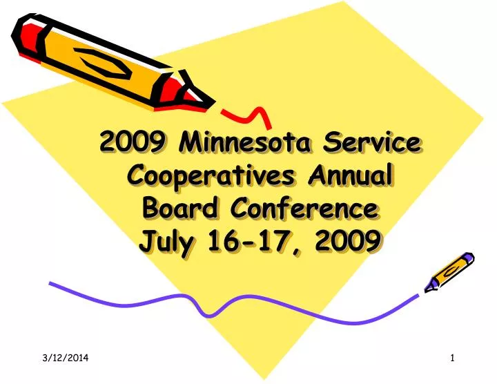 2009 minnesota service cooperatives annual board conference july 16 17 2009