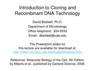 Introduction to Cloning and Recombinant DNA Technology