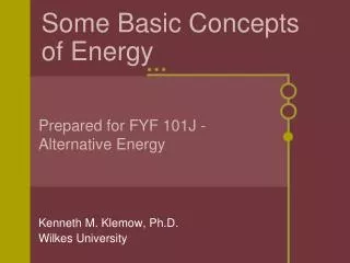Some Basic Concepts of Energy