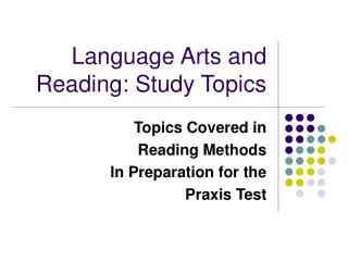Language Arts and Reading: Study Topics