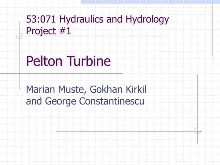 53 071 hydraulics and hydrology project 1 pelton turbine