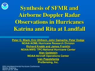 Synthesis of SFMR and Airborne Doppler Radar Observations in Hurricanes Katrina and Rita at Landfall