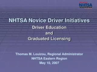 NHTSA Novice Driver Initiatives