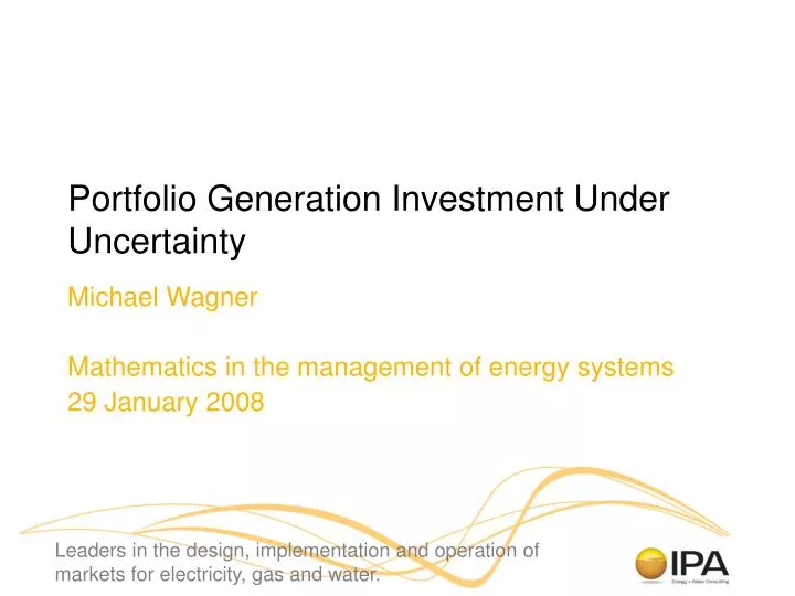 portfolio generation investment under uncertainty