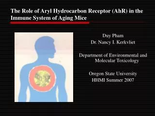 The Role of Aryl Hydrocarbon Receptor (AhR) in the Immune System of Aging Mice