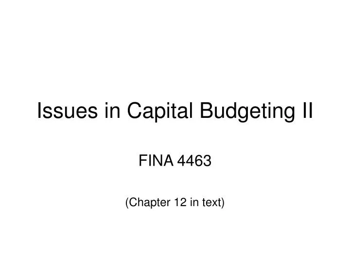 issues in capital budgeting ii