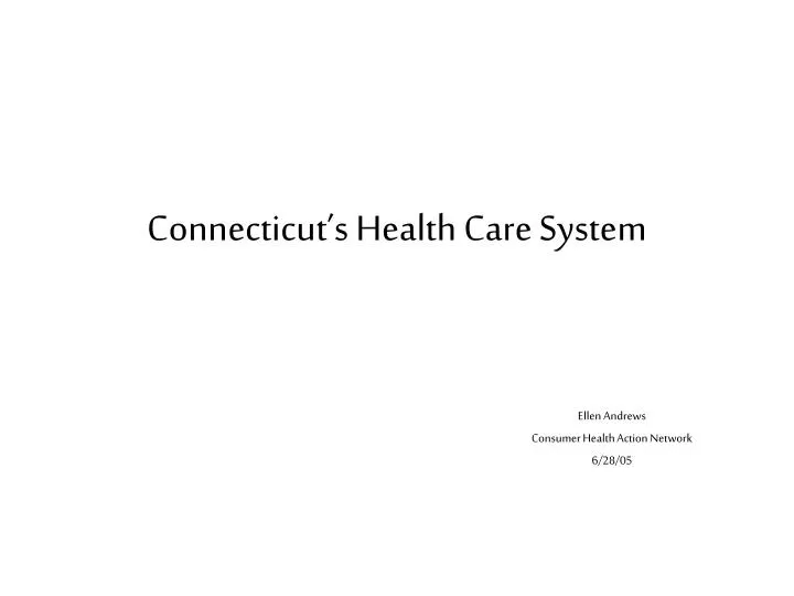 connecticut s health care system