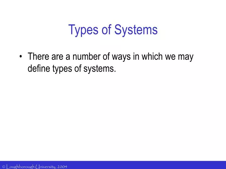 types of systems