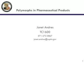 Polymorphs in Pharmaceutical Products