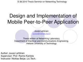 Design and Implementation of Mobile Peer-to-Peer Application