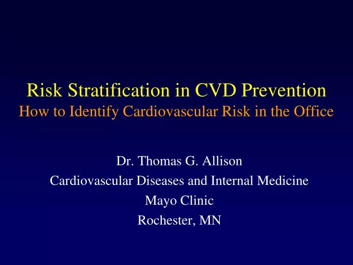 risk stratification in cvd prevention how to identify cardiovascular risk in the office
