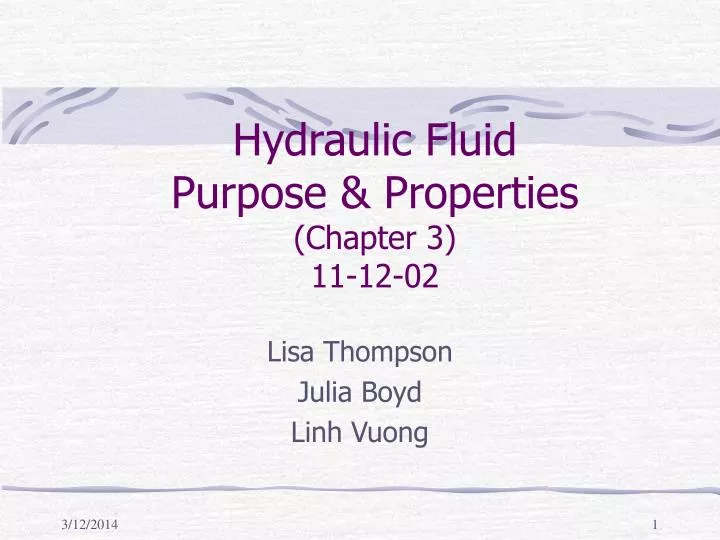 hydraulic fluid purpose properties chapter 3 11 12 02