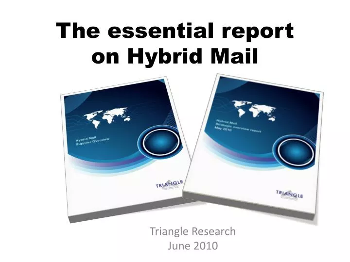 the essential report on hybrid mail