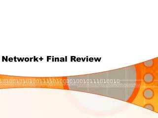 Network+ Final Review