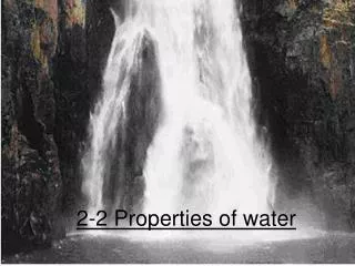 2-2 Properties of water
