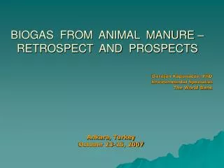 BIOGAS FROM ANIMAL MANURE – RETROSPECT AND PROSPECTS