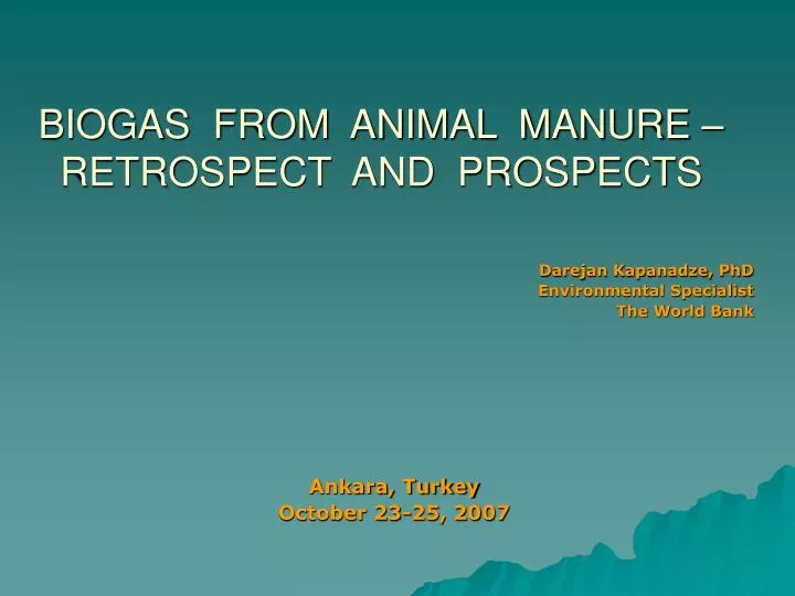 biogas from animal manure retrospect and prospects