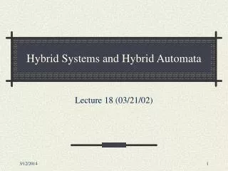 Hybrid Systems and Hybrid Automata